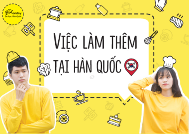 VIỆC LÀM THÊM TẠI HÀN QUỐC